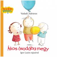 Ákos ide u vrtić slikovnica - a/k/Akos-ide-u-vrtic-slikovnica-1.jpg