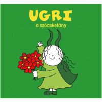 Bogyó i Bubamara: Ugri, djevojčica skakavac – slikovnica, Pagony - b/o/Bogyo-i-Bubamara-Ugri-djevojcica-skakavac-slikovnica-Pagony-1.jpg