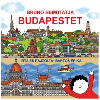Móra: Bartos Erika - Bruno predstavlja Budimpeštu - m/o/Mora-Bartos-Erika-Bruno-predstavlja-Budimpestu-1.jpg