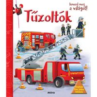 Móra: Upoznaj svijet! - Vatrogasci - m/o/Mora-Upoznaj-svijet-Vatrogasci-1.jpg