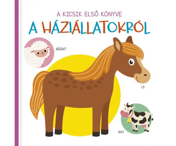 Prva knjiga za mališane - Knjiga za bebe o kućnim ljubimcima