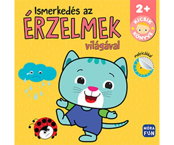 Móra: Knjiga za mališane - Upoznavanje sa svijetom emocija