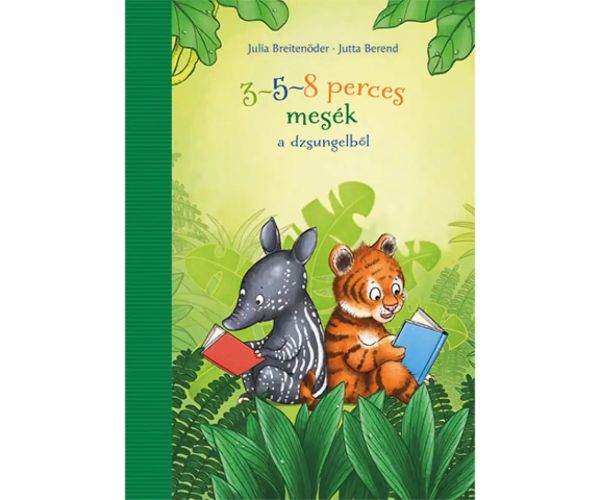 3-5-8 perces mesék a dzsungelből mesekönyv - Pagony