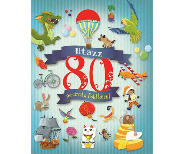 Putuj 80 bajki oko svijeta slikovnica