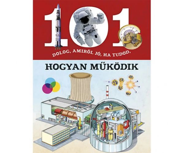 101 stvari koje je dobro znati kako funkcioniraju edukativna knjiga