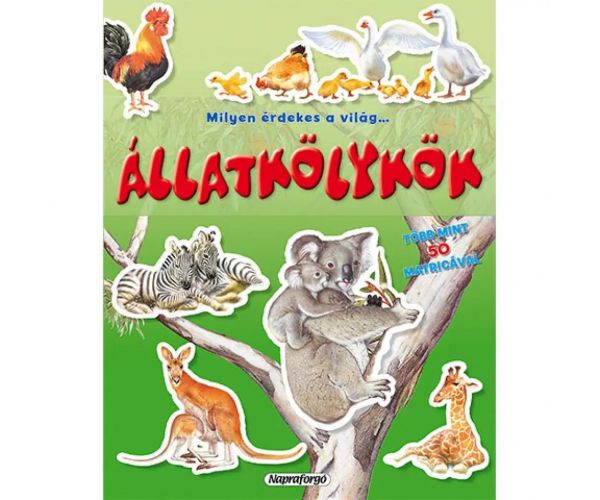 Kako je zanimljiv svijet... Bilješke s životinjskim mladuncima