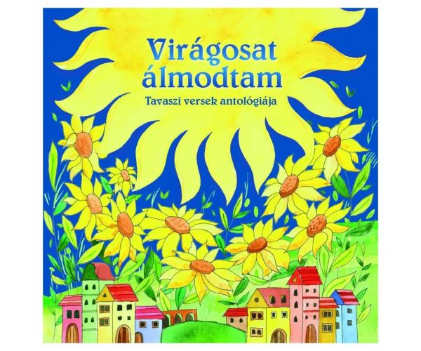Mađarski klasici - Sanjao sam cvjetno