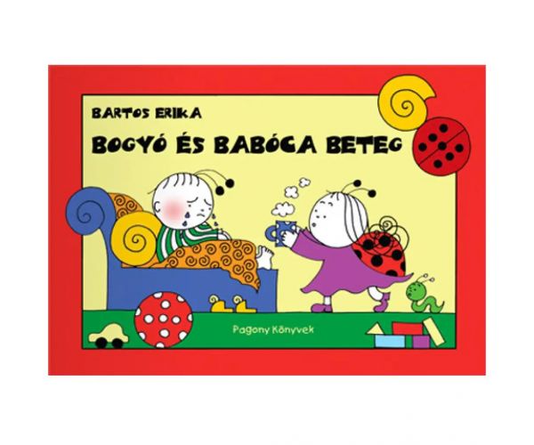 Bogyó és Babóca beteg mesekönyv - Pagony