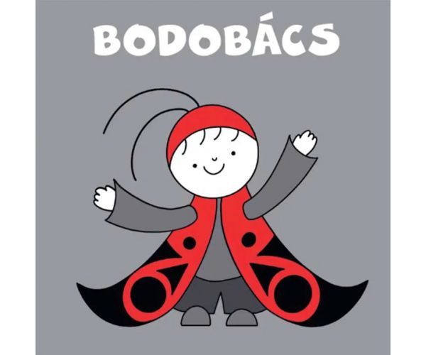 Bogyó és Babóca: Bodobács mesekönyv - Pagony