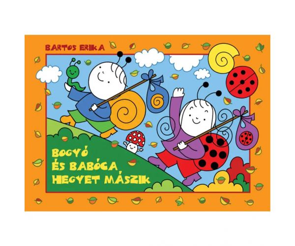 Bogyó és Babóca hegyet mászik mesekönyv - Pagony