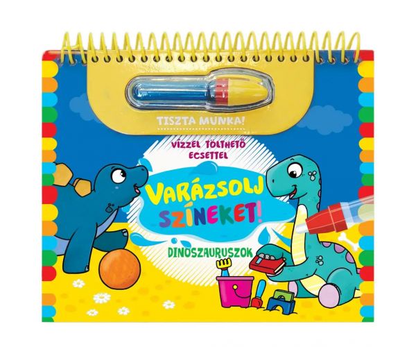 Varázsolj színeket! - Dinoszauruszok foglalkoztató füzet