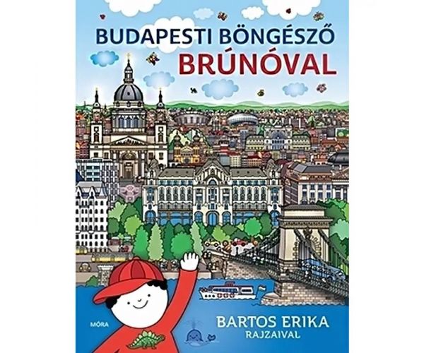 Móra: Bartos Erika - Budimpeštanski pretraživač s Brúnom