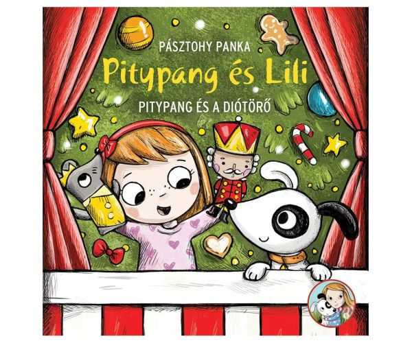 Pitypang és Lili - Pitypang és a Diótörő - Pagony