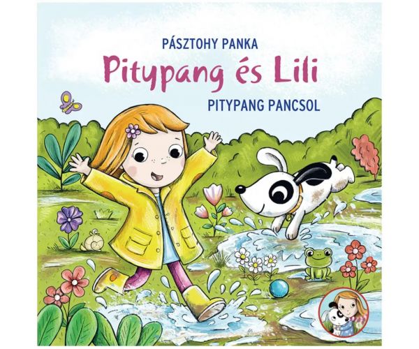 Pitypang és Lili - Pitypang pancsol mesekönyv - Pagony