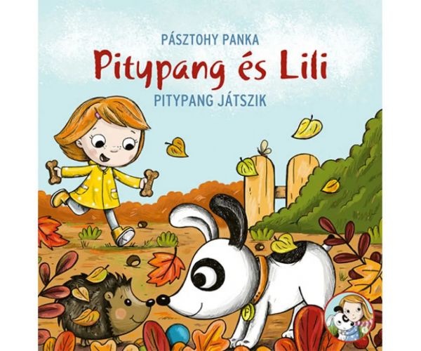 Pitypang és Lili - Pitypang játszik mesekönyv - Pagony