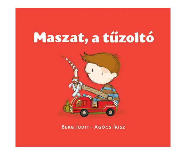 Maszat, a tűzoltó mesekönyv - Pagony