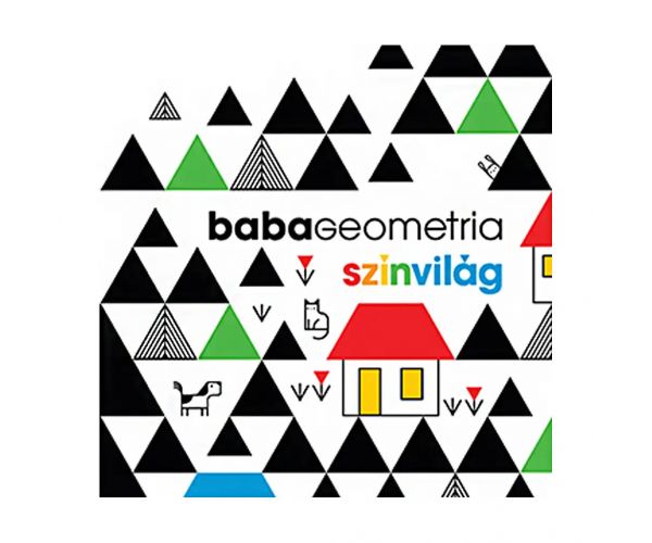 Móra: Babageometria - Színvilág lapozó babakönyv