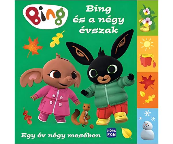 Móra: Bing és a négy évszak - Egy év négy mesében