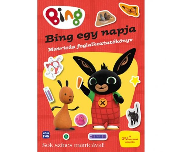 Móra: Bing egy napja matricás foglalkoztatókönyv