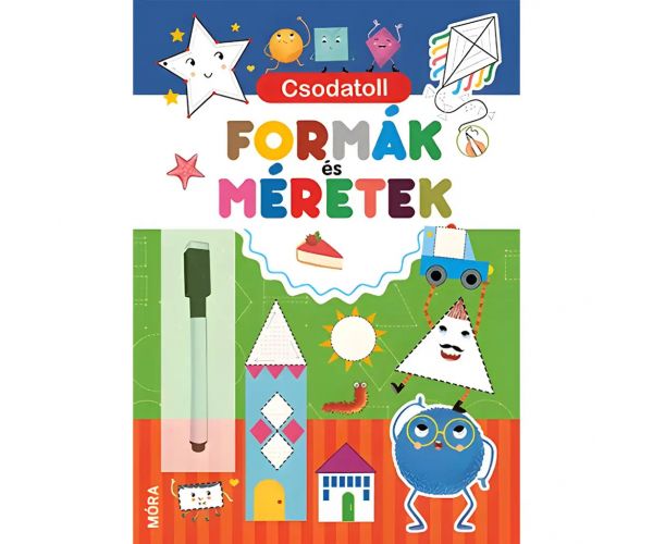 Móra: Csodatoll - Formák és méretek foglalkoztató füzet