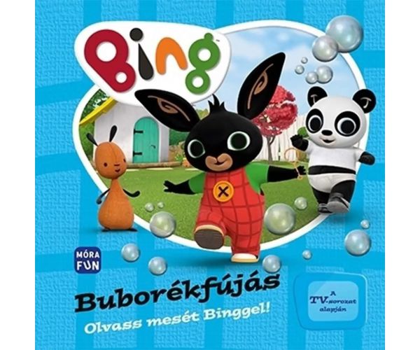 Móra: Olvass mesét Binggel! - Buborékfújás