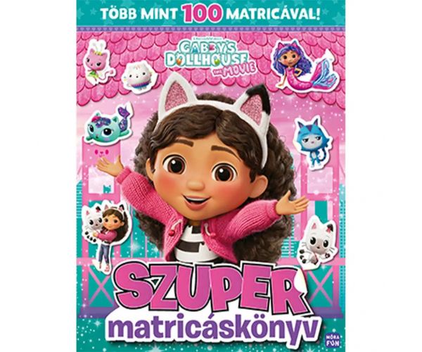Móra: Gabi babaháza The movie - Szuper matricáskönyv