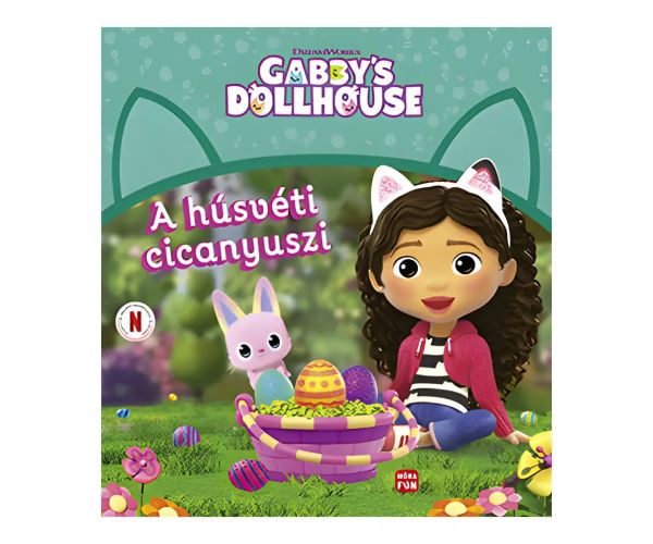 Móra: A húsvéti cicanyuszi - Gabi babaháza