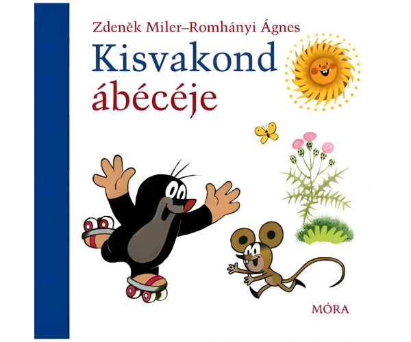 Móra: Zdeněk Miler és Romhányi Ágnes - Kisvakond ábécéje mondókás könyv