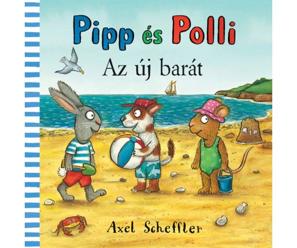 Pipp és Polli: Az új barát mesekönyv - Pagony