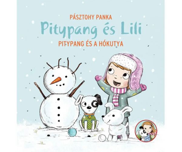 Pitypang és Lili - Pitypang és a hókutya mesekönyv