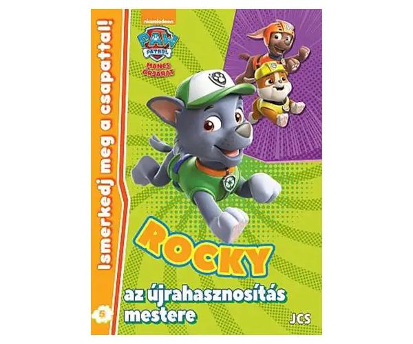 Mancs őrjárat: Ismerkedj meg a csapattal! 5. - Rocky, az újrahasznosítás mestere foglalkoztató