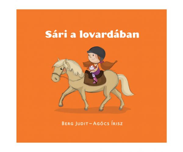 Sári a lovardában mesekönyv - Pagony