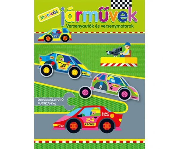 Matricás járművek - Versenyautók és versenymotorok matricás füzet