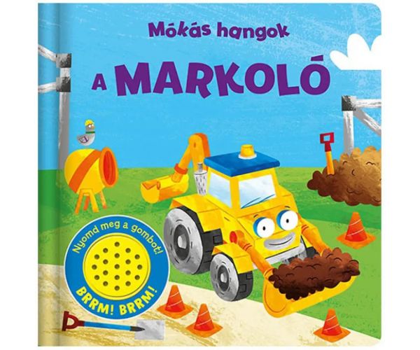 Mókás hangok - A markoló babakönyv