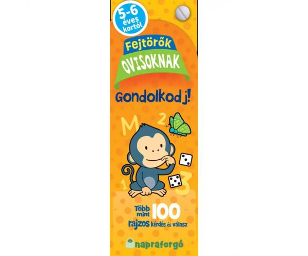Fejtörők ovisoknak - Gondolkodj!